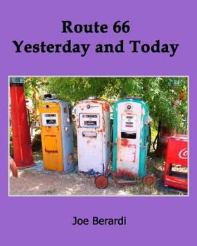 Paperback Route 66 Yesterday and Today: A Nostalic Journey Down the Mother Road Book