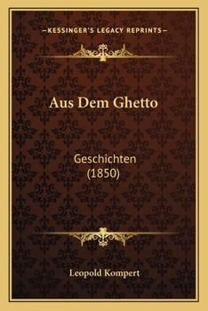 Paperback Aus Dem Ghetto: Geschichten (1850) [German] Book