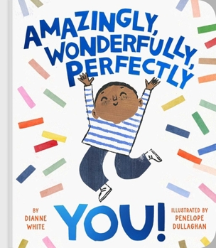 Board book Amazingly, Wonderfully, Perfectly You! Book