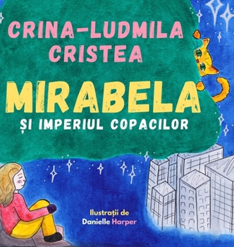 Hardcover Mirabela și Imperiul Copacilor [Romanian] [Large Print] Book
