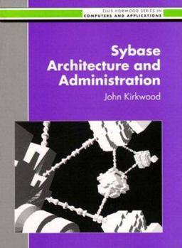 Hardcover Sybase Architecture and Administration Book