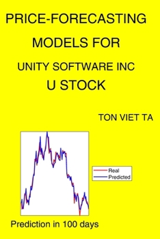 Paperback Price-Forecasting Models for Unity Software Inc U Stock Book