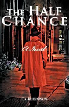 Paperback The Half Chance: A Novel Book