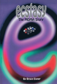 Paperback Ecstasy: The Mdma Story Book