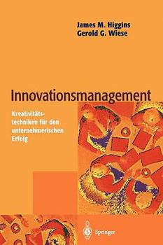 Paperback Innovationsmanagement: Kreativitätstechniken Für Den Unternehmerischen Erfolg [German] Book