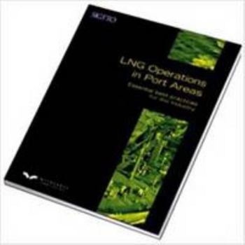Paperback LNG Operations in Port Areas: Essential Best Practices for the Industry Book