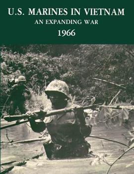Paperback U. S. Marines in Vietnam: An Expanding War, 1966 Book