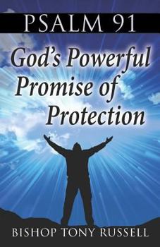 Paperback Psalm 91: God's Powerful Promise of Protection Book