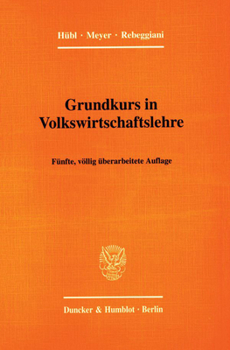 Paperback Grundkurs in Volkswirtschaftslehre [German] Book