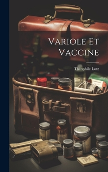 Hardcover Variole et Vaccine Book