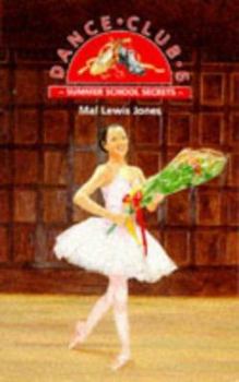 Paperback Dance Club: Summer School Secrets (Dance Club, 6) Book