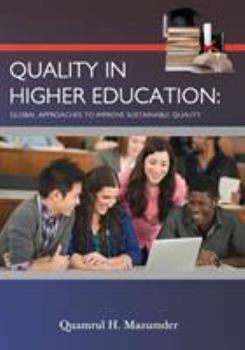 Paperback Quality in Higher Education: Global Approaches to Improve Sustainable Quality Book