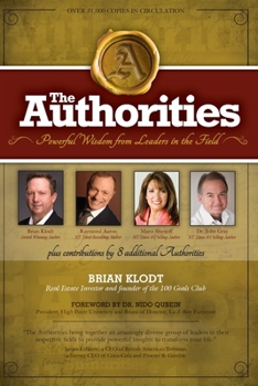 Paperback The Authorities - Brian Klodt: Powerful Wisdom from Leaders in the Field Book