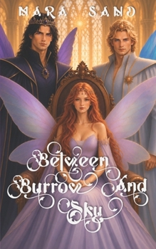 Paperback Between Burrow and Sky (The Barley Queen Quintet) Book