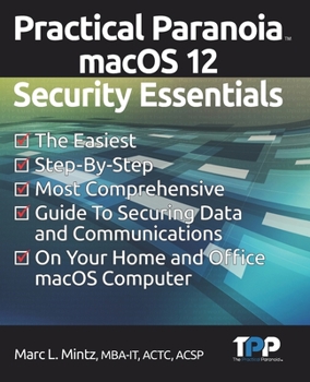 Paperback Practical Paranoia macOS 12 Security Essentials Book