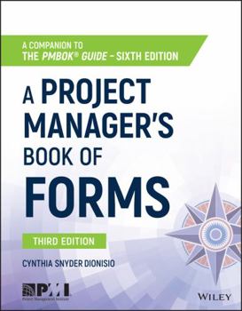 Paperback A Project Manager's Book of Forms: A Companion to the Pmbok Guide Book