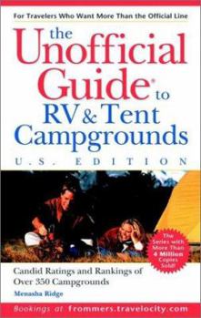 Paperback The Unofficial Guide to the Best RV and Tent Campgrounds in the U.S.A. Book