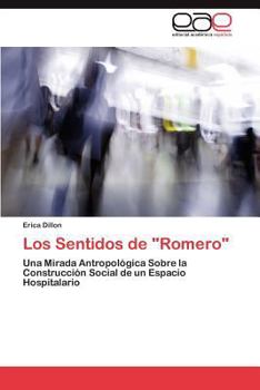 Paperback Los Sentidos de Romero [Spanish] Book