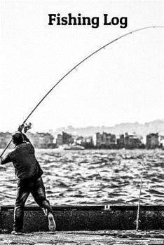 Paperback Fishing Log Book: The Ultimate Companion For Avid Fishermen Book