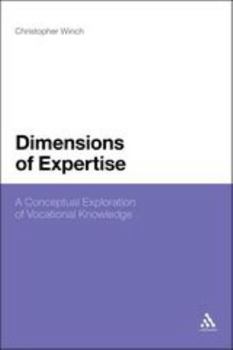 Paperback Dimensions of Expertise: A Conceptual Exploration of Vocational Knowledge Book