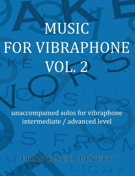 Paperback Music for vibraphone Vol. 2: unaccompained solos for vibraphone Book