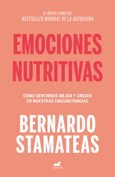 Paperback Emociones Nutritivas / Nourishing Emotions [Spanish] Book