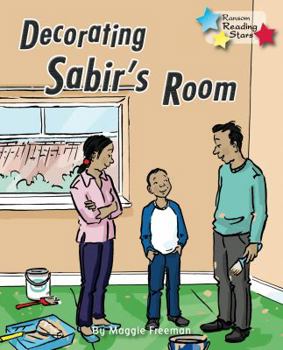 Paperback Decorating Sabir's Room (Reading Stars) Book