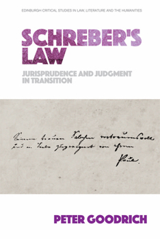 Paperback Schreber's Law: Jurisprudence and Judgment in Transition Book