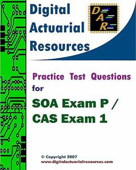 Paperback Practice Test Questions For SOA Exam P / CAS Exam 1 Book