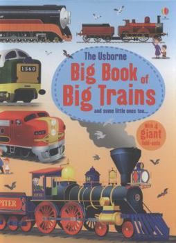 Hardcover The Usborne Big Book of Big Trains Book