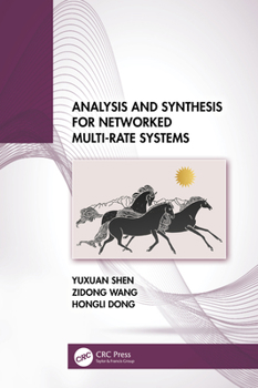 Hardcover Analysis and Synthesis for Networked Multi-Rate Systems Book