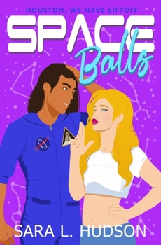 Paperback Space Balls: Houston, We Have Liftoff Book