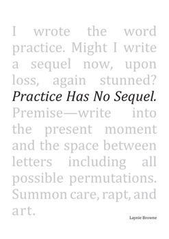 Paperback Practice Has No Sequel Book