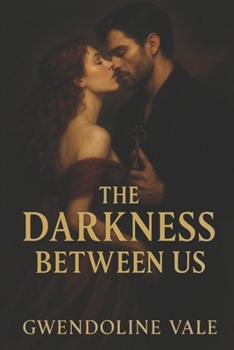 Paperback The Darkness Between Us Book