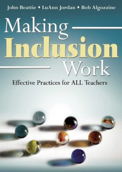 Paperback Making Inclusion Work: Effective Practices for All Teachers Book