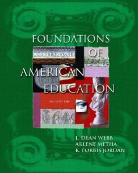 Paperback Foundations of American Education, Fourth Edition Book