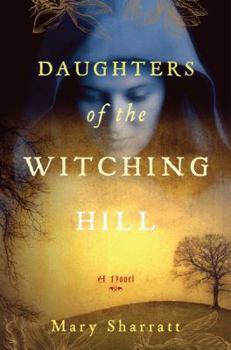 Hardcover Daughters of the Witching Hill Book