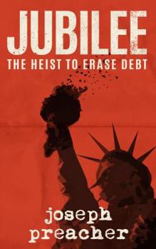 Paperback Jubilee: The Heist to Erase Debt Book