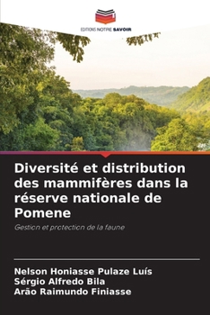 Diversité et distribution des mammifères dans la réserve nationale de Pomene (French Edition)