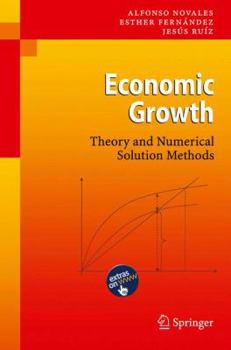 Hardcover Economic Growth: Theory and Numerical Solution Methods Book