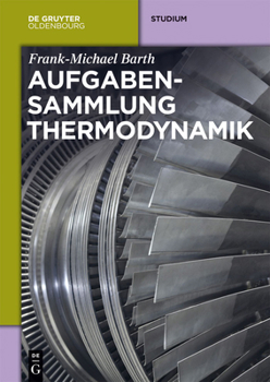 Paperback Aufgabensammlung Thermodynamik [German] Book