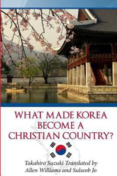 Paperback What Made Korea Become a Christian Country? Book