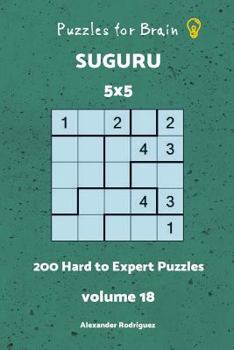 Paperback Puzzles fo Brain - Suguru 200 Hard to Expert Puzzles 5x5 vol. 18 Book