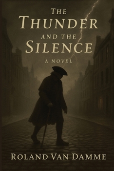 The Thunder and the Silence