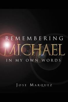 Paperback Remembering Michael: In My Own Words Book