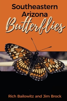 Paperback Southeastern Arizona Butterflies Book