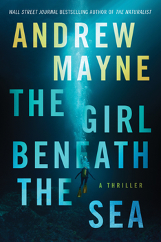 Paperback The Girl Beneath the Sea: A Thriller Book