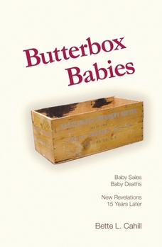 Paperback Butterbox Babies: Baby Sales, Baby Deaths-New Revelations 15 Years Later Book