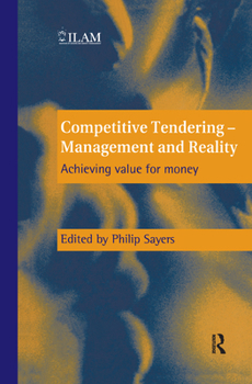 Hardcover Competitive Tendering - Management and Reality: Achieving value for money Book
