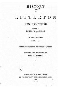 History of Littleton, New Hampshire - Vol. III